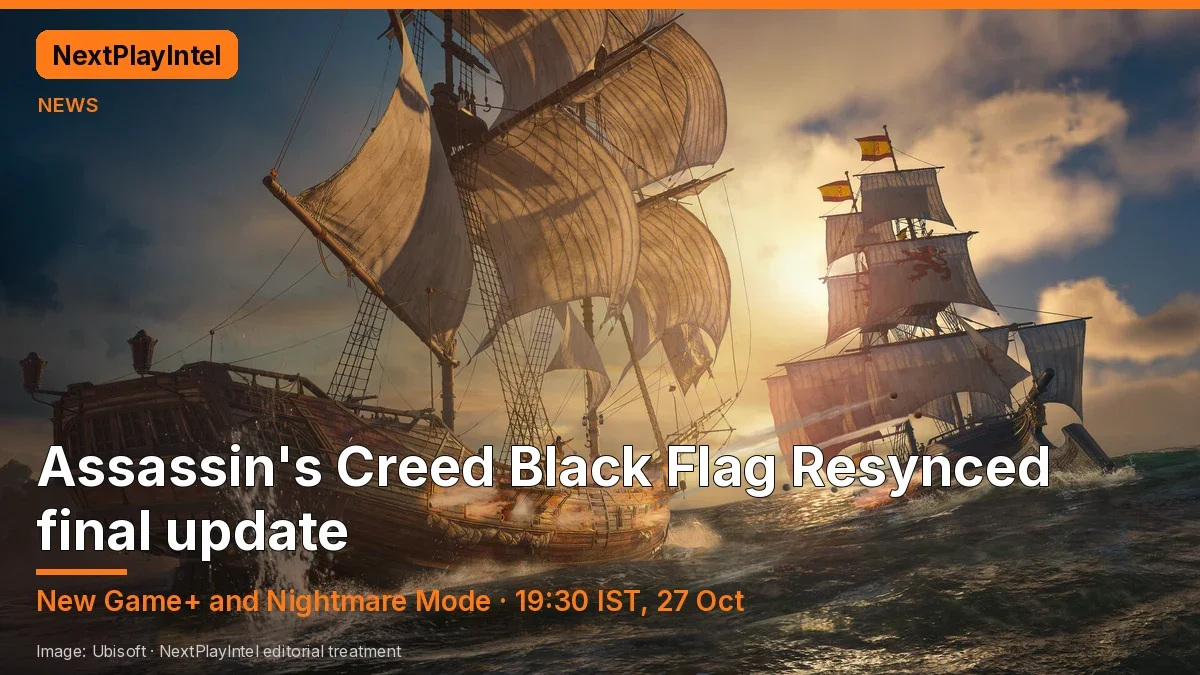 Assassin's Creed Black Flag Resynced naval battle artwork with NextPlayIntel update title