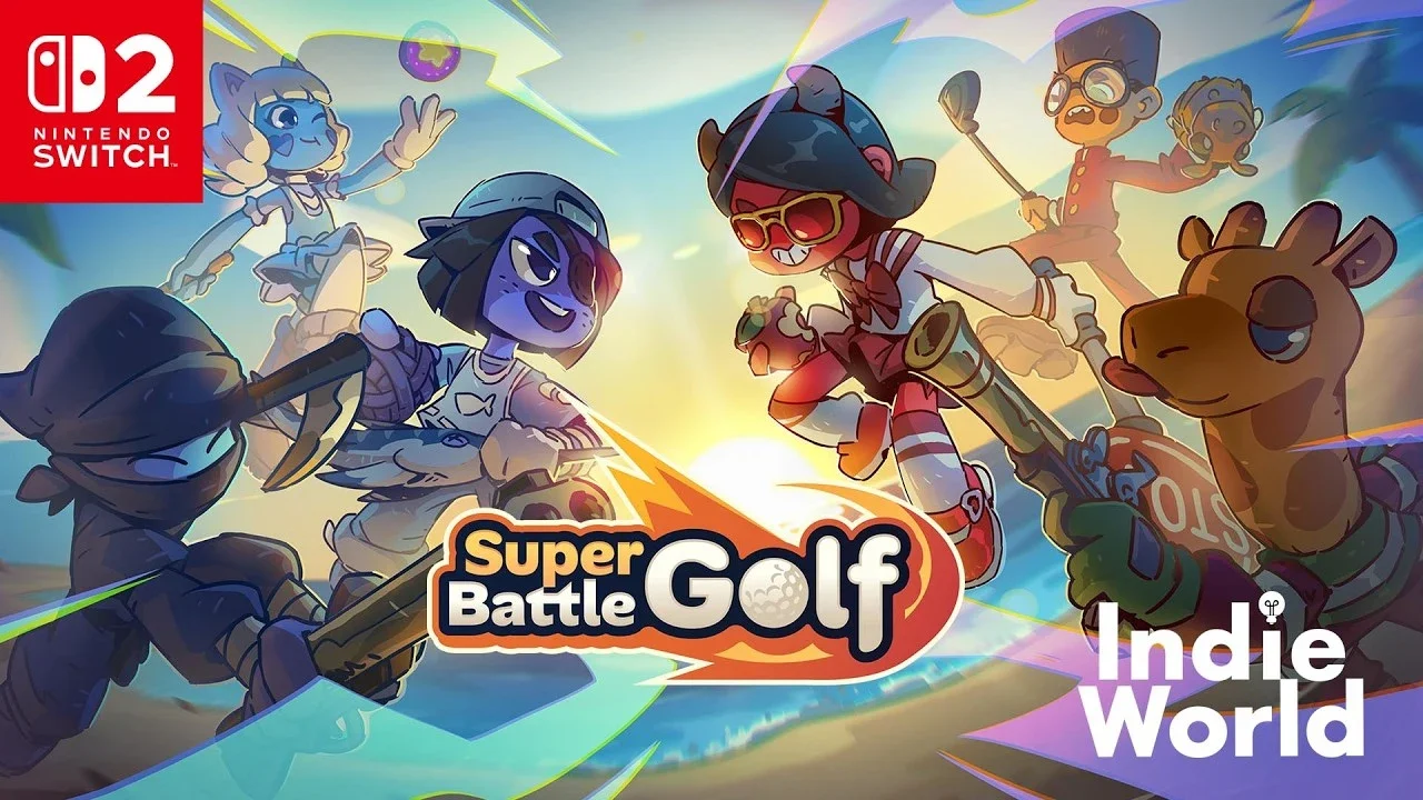 Cartoon golfers in bright outfits charge forward on a sunny course next to the Super Battle Golf logo, with Nintendo Switch 2 and Indie World badges