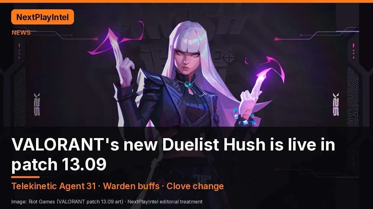 Official VALORANT artwork of new agent Hush with a headline saying the Duelist is live in patch 13.09