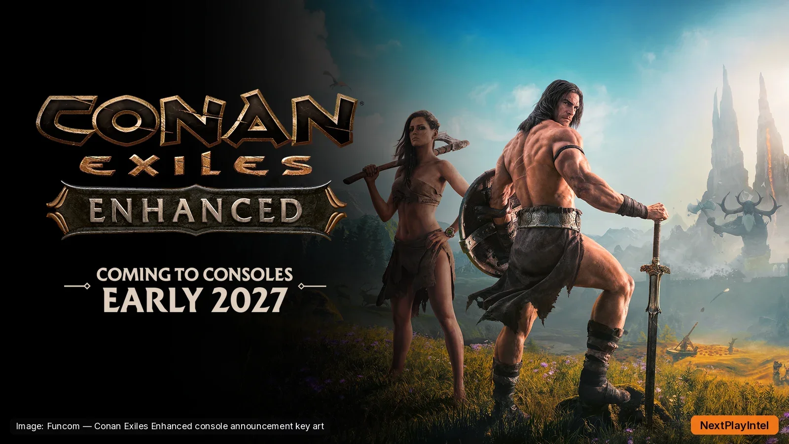 Conan Exiles Enhanced official key art of Conan and a female warrior on a grassy hill, with the text Coming to Consoles Early 2027