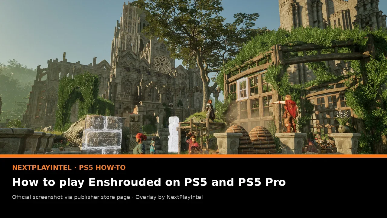 Official Enshrouded screenshot of a restored stone base in a green valley, with NextPlayIntel PS5 how-to label